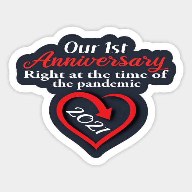 First Anniversary Pandemic 2021 Sticker by Mrtstore